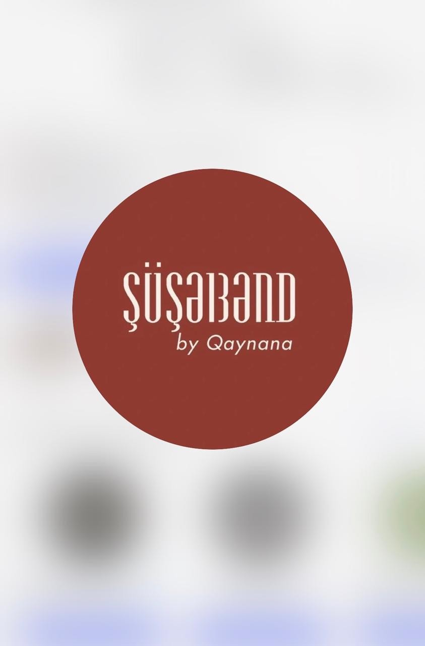 Şüşəbənd by Qaynana